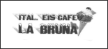 La Bruna Eiscaf